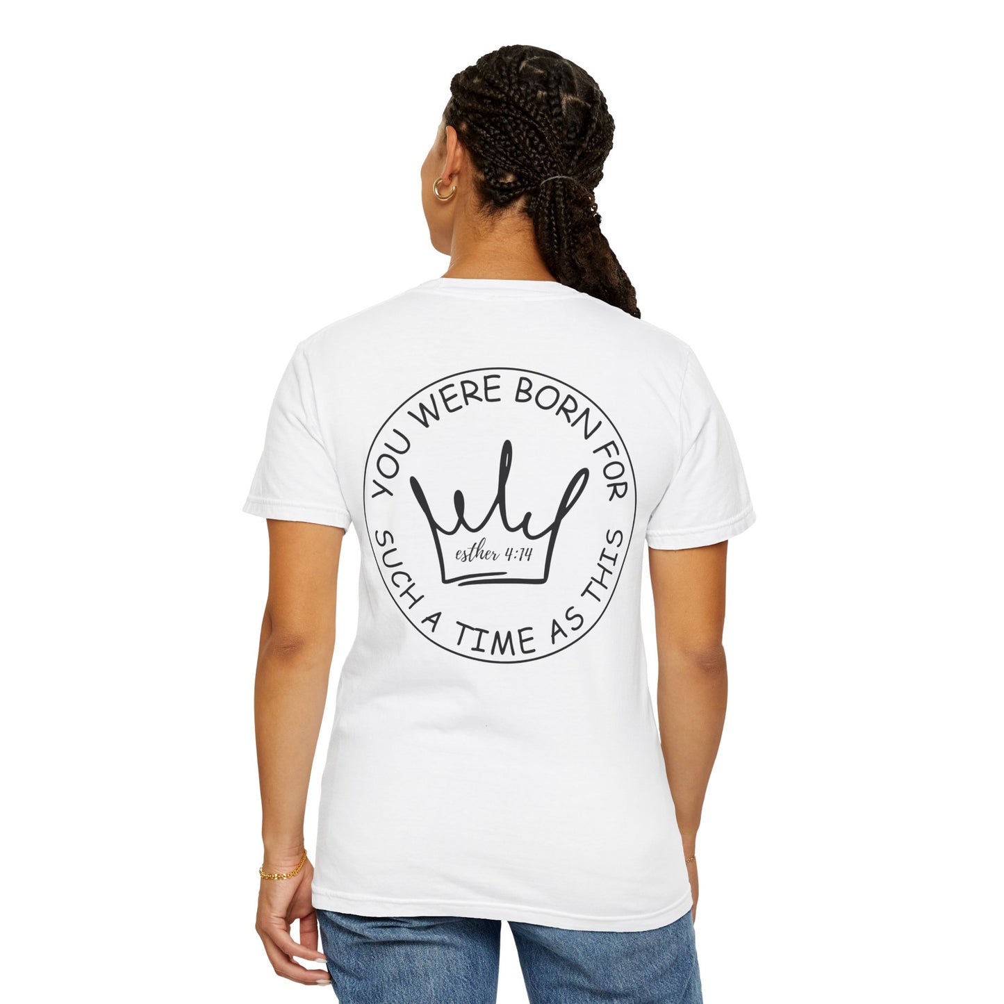 Esther 4:14 Inspirational Unisex T-Shirt | "You Were Born for Such a Time as This" Design