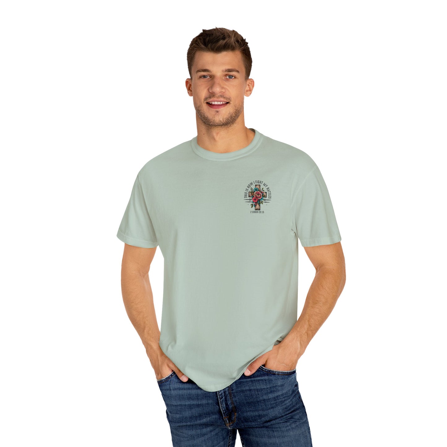 2 Chronicles 20:15 Unisex Floral Cross T-shirt – "This Is How I Fight My Battles"