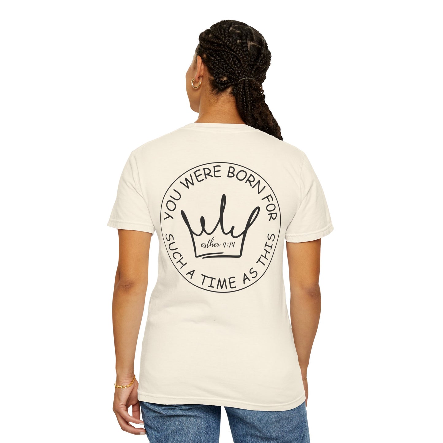 Esther 4:14 Inspirational Unisex T-Shirt | "You Were Born for Such a Time as This" Design