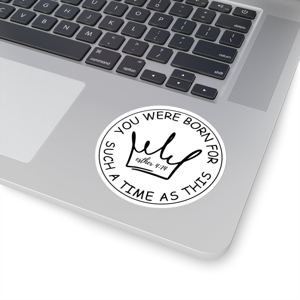 Esther 4:14 Kiss-Cut Stickers