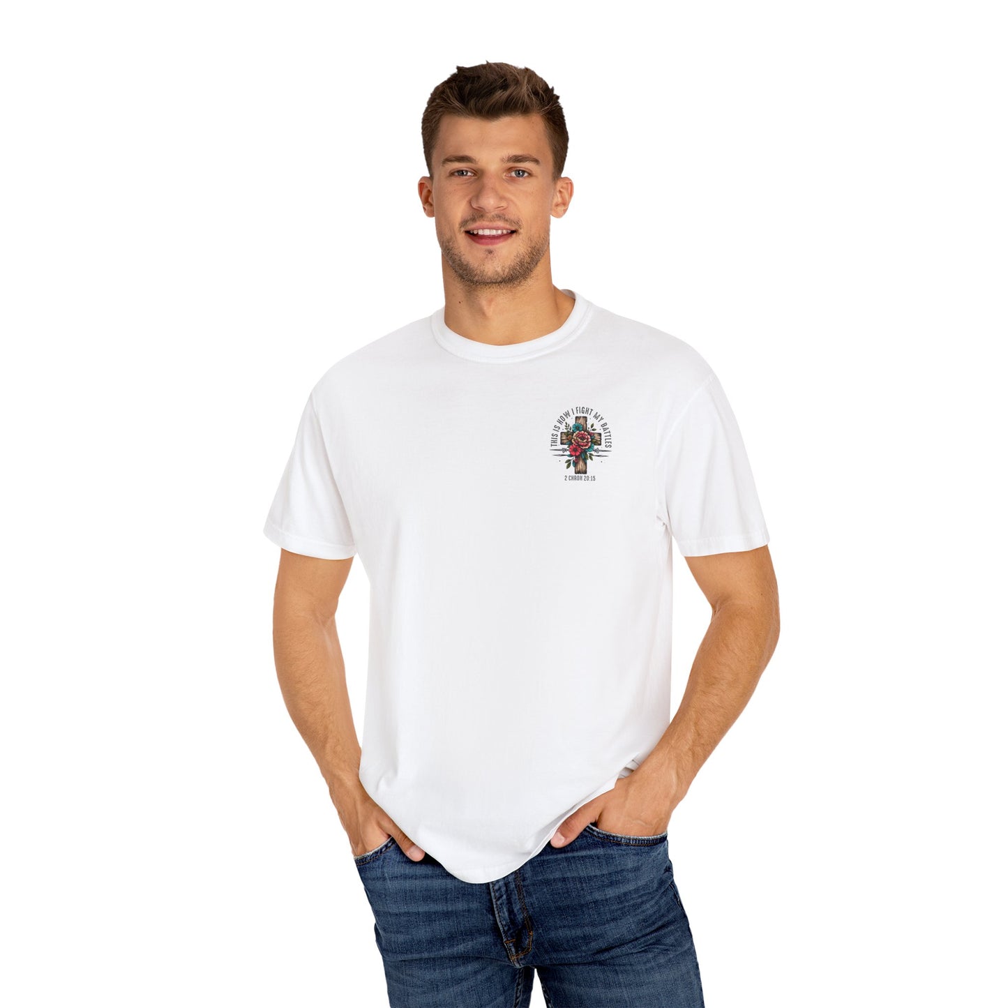 2 Chronicles 20:15 Unisex Floral Cross T-shirt – "This Is How I Fight My Battles"
