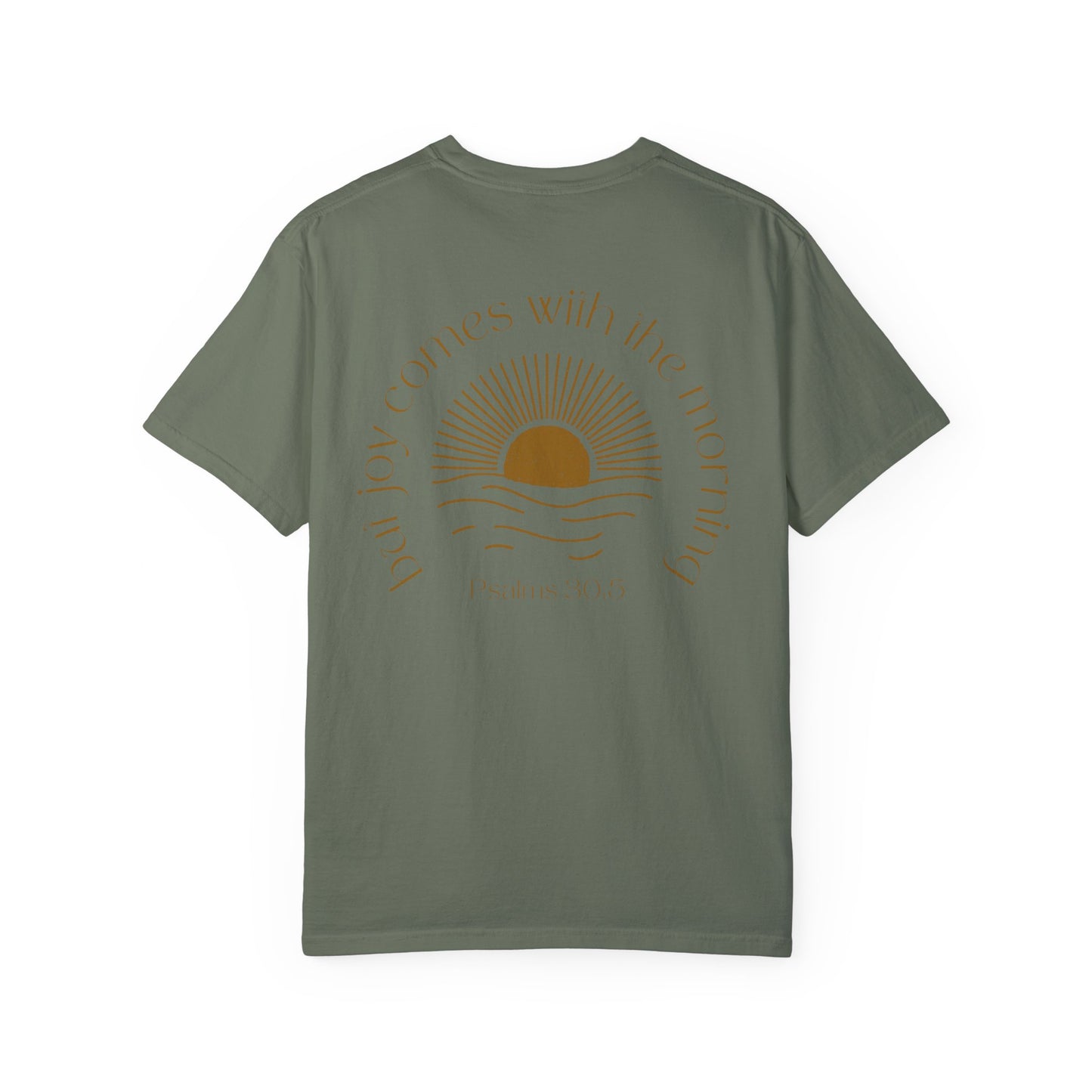 Psalm 30:5 Unisex Garment-Dyed T-shirt