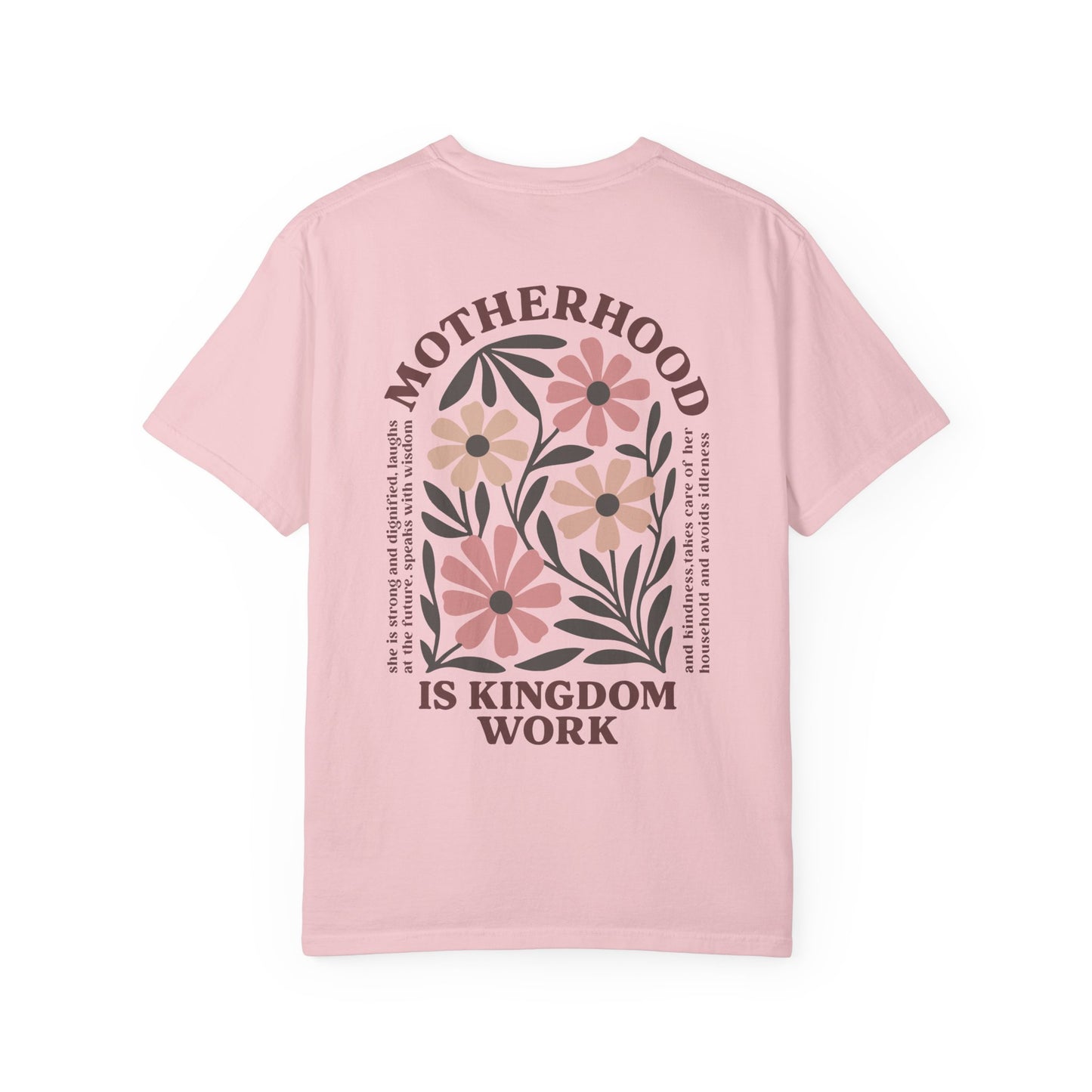 Motherhood Is Kingdom Work T-Shirt — Floral Christian Mom Tee