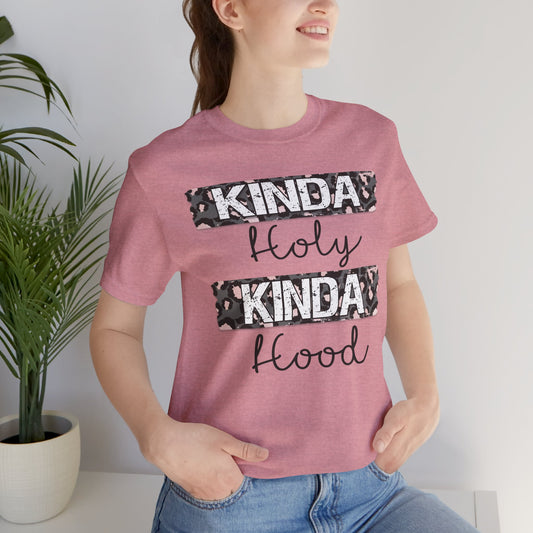 Kinda Holy Kinda Hood Unisex Jersey Short Sleeve Tee - Casual Faith-Based Graphic T-Shirt