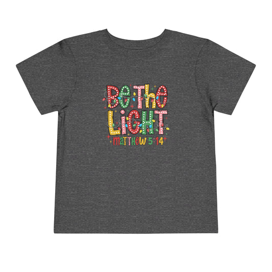 Be The Light Toddler Tee — Colorful Christian Matthew 5:14 Kids Shirt