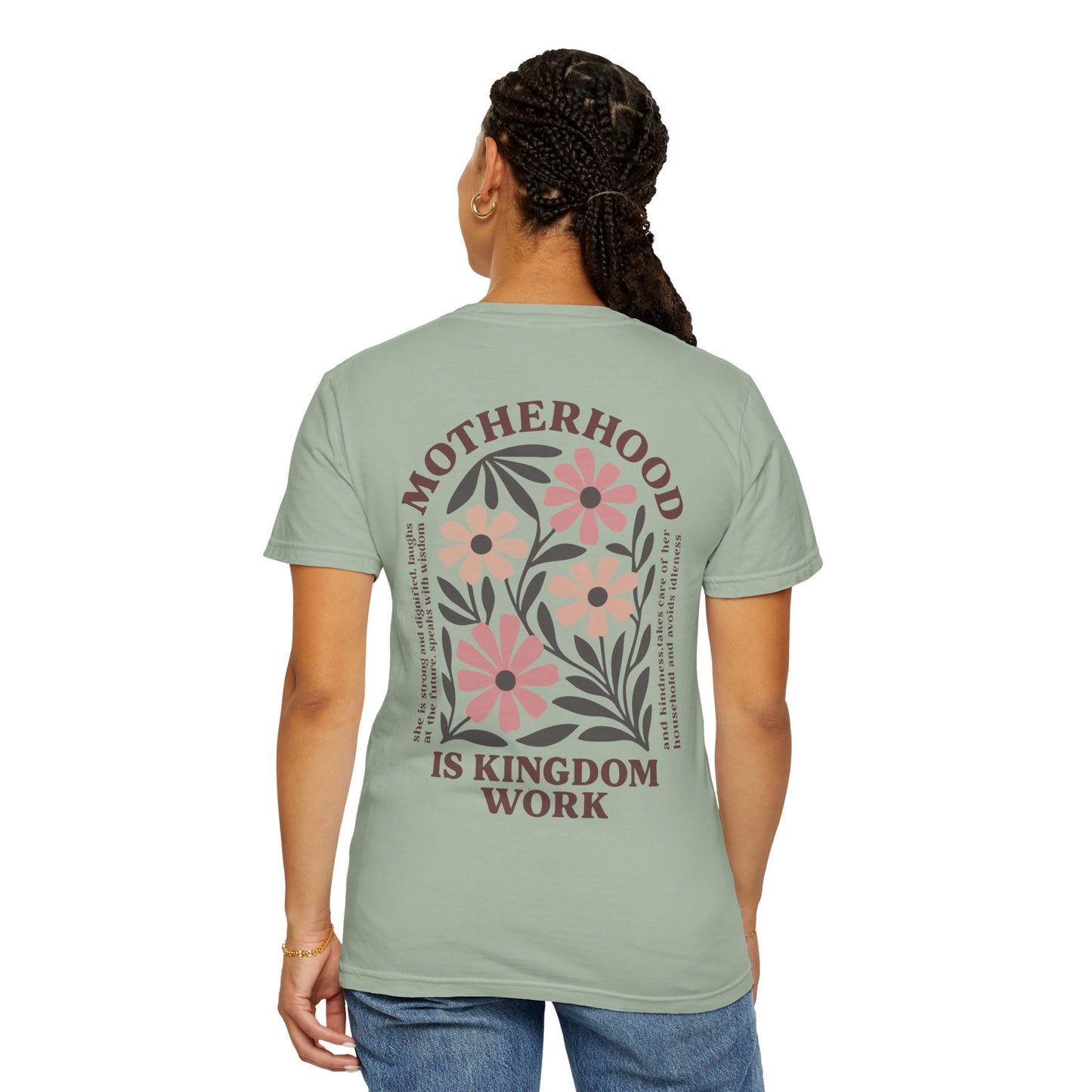 Motherhood Is Kingdom Work T-Shirt — Floral Christian Mom Tee